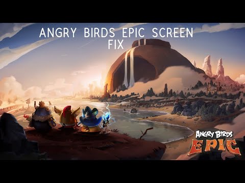 How To FIX Angry Birds Epic SCREEN CUT OUT