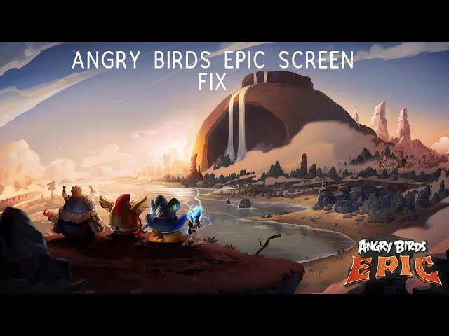 Downloaded Angry Birds Epic APK, but it's unable to fit the whole