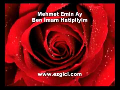 Mehmet Emin Ay - Ben İmam Hatipliyim