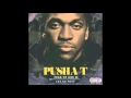 Pusha T - Everything That Glitters Ft. French Montana