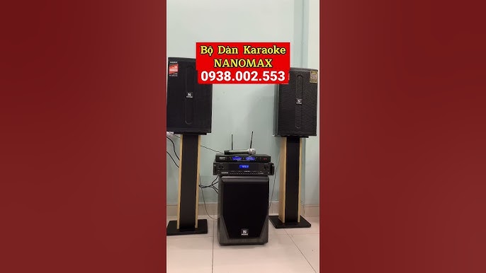 Test Bộ Dàn #Karaoke Gia Đình Hãng #NANOMAX Chất Lượng | Micro Cực ...