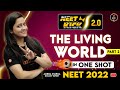 The Living World Biology Class 11 One Shot (Full Chapter)#2 | NEET 2022 | NEET Biology |Ambika Ma'am