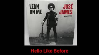 Jose James  - Hello Like Before - From the 2018 vinyl album titled, LEAN ON ME