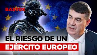 Miguel Anxo Bastos sobre la idea de un ejército único europeo