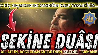 Sekine Duası Dinle! Sıkıntıdan Huzura, Dertlerden Şifaya! 🤲 (Mucizevi Etkiler)