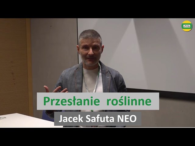 Zwróćcie uwagę na rośliny Jacek Safuta NEO
