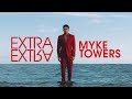 Myke Towers - EXTRA EXTRA (Lyric Video)