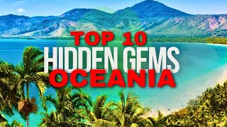 Top 10 INCREDIBLE Islands :Explore Oceania's Natural Beauty 4K