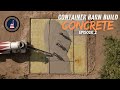Concrete Pour Day For My Dream Shipping Container Barn