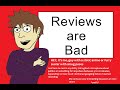 Reviews are Bad