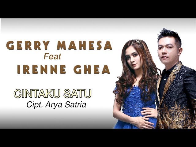 Gerry Mahesa Feat Irenne Ghea - Cintaku Satu  ( Official Music Video ) class=