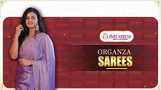 Elegant Organza Sarees ✨🌸 | Lightweight & Graceful Collection | She Needs Saree World screenshot 1