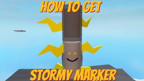 How To Get Stormy Marker! (fixed 2023)