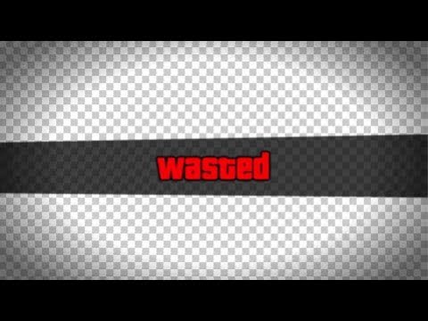 GTA 5 Wasted Effect Transparent Template (Free To Use)