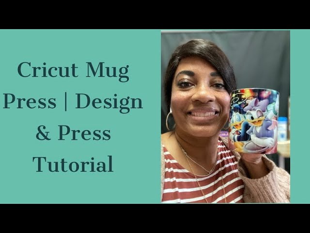 SUBLIMATION ON A MUG USING THE CRICUT MUG PRESS