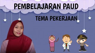 2nd Project Microteaching PAUD - Tema Pekerjaan - By Hilda Eryani (18010034054) 2nd Project Microteaching PAUD - Tema Pekerjaan - By Hilda Eryani (18010034054)