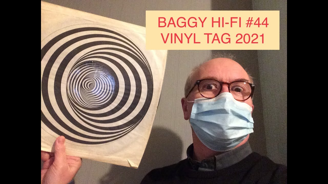 Baggy Hi Fi #44. Vinyl Tag 2021