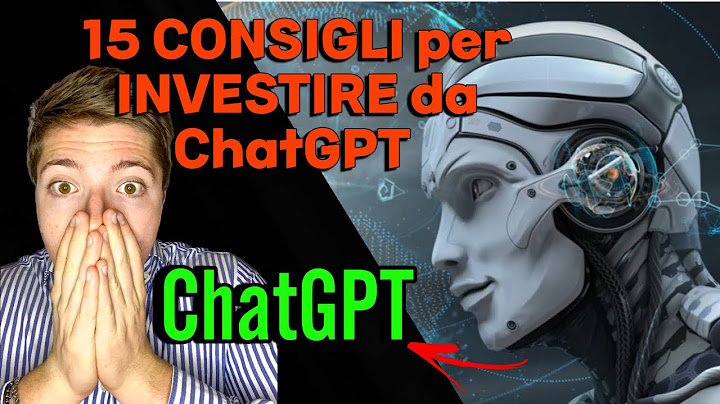 CHIEDO a Chat GPT COME BISOGNA INVESTIRE INVESTIRE con l' INTELLIGENZA ARTIFICIALE #chatgpt