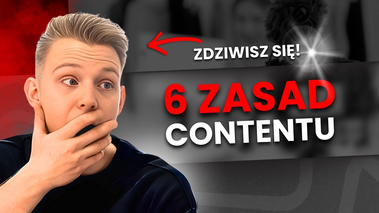 TE 6 ZASAD MUSISZ ZNAĆ | Jak tworzyć dobry content w 2026 roku?