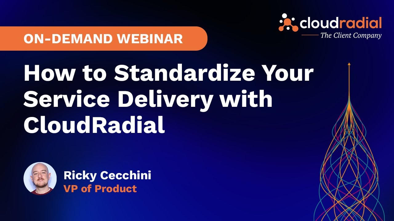 How to Standardize Service Delivery with CloudRadial - YouTube