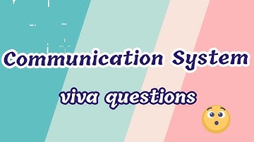 Communication system viva questions 💥 (Very simple)