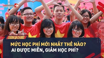Nghị Định 238: Chính Sách Học Phí, Miễn, Giảm Học Phí Mới Nhất | LuatVietnam.vn