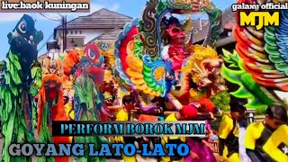 BUROK MJM:GOYANG LATO LATO LIVE BAOK KUNINGAN 31_7_23