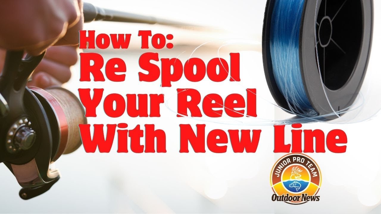 How To: Re Spool Your Fishing Reel With New Line 