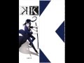 K Anime OST - K's Theme