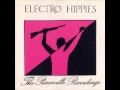 Electro hippies  the peaceville recordings full album 1989