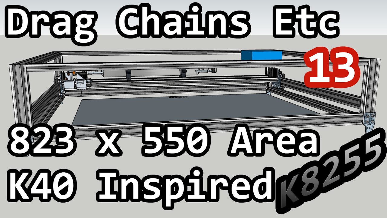 K40 Laser Inspired K8255 13 - Drag Chain Placement - DIY Laser Cutter - To Cut Amiga Panels