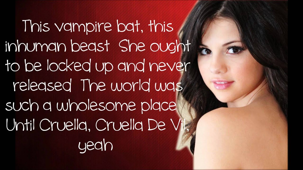 Selena Gomez - Cruella De Vil [Lyrics] - YouTube
