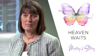 Heaven Waits, Overcoming the Loss of a Child  Dr. Mary Neal's Story