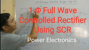 1-Φ Full Wave Controlled Rectifier Using SCR l Power Electronics l Diploma l Polytechnic l Skygyan