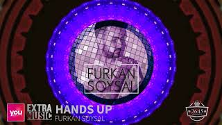 Furkan Soysal   Hands Up Resimi