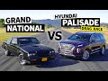 Is a Modern Family SUV Faster Than an 80s Turbo Legend? Grand National vs. Palisade // This vs. That