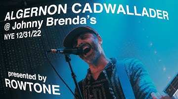 Algernon Cadwallader • FULL REUNION SET • Live @ Johnny Brenda