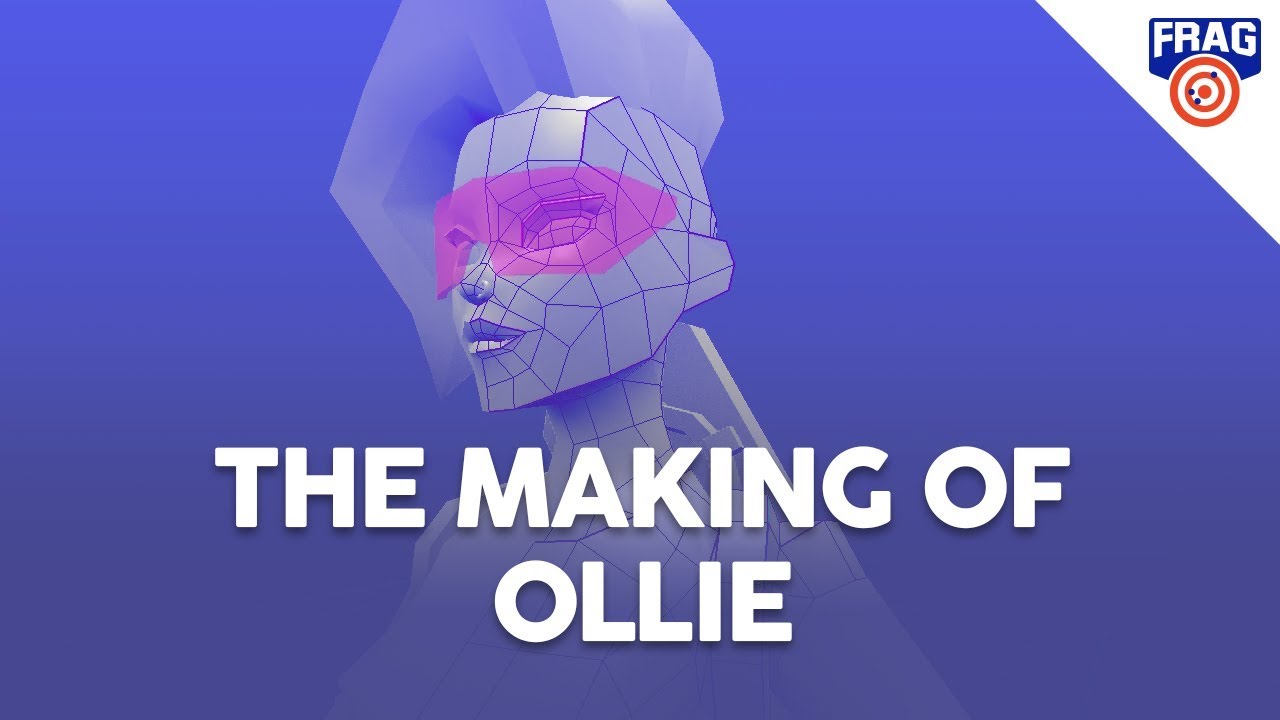 The Making of Ollie (FRAG Pro Shooter) - YouTube