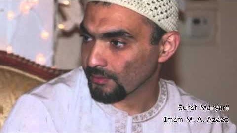 Surat Maryam, Imam M. A. Azeez سورة مريم للإمام محمد عبد العزيز