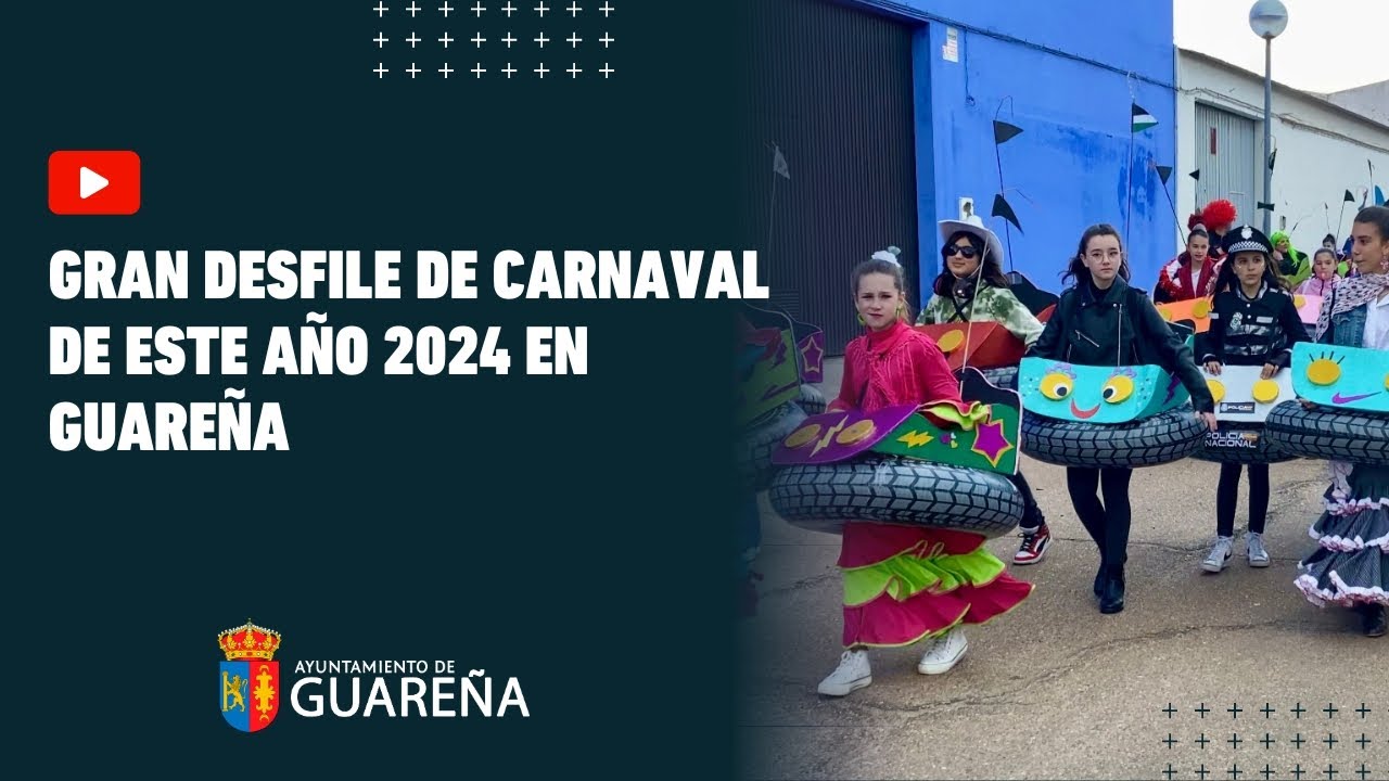 Gran Desfile del Carnaval 2024 en Guareña