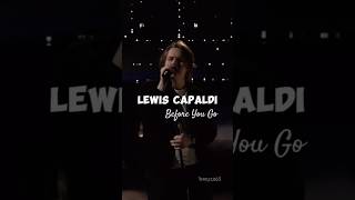 Before You Go - Lewis Ƈαραʅԃι