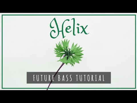 Canal   Style Hlix  Tutoriel Future Bass  2