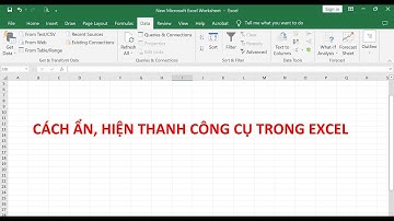 Cách ẩn, hiện thanh công cụ trong Excel đơn giản nhất