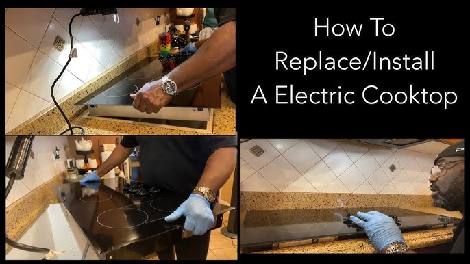 INSTALLING ELECTRIC COOKTOP. DIY Range or Stove Top Installation