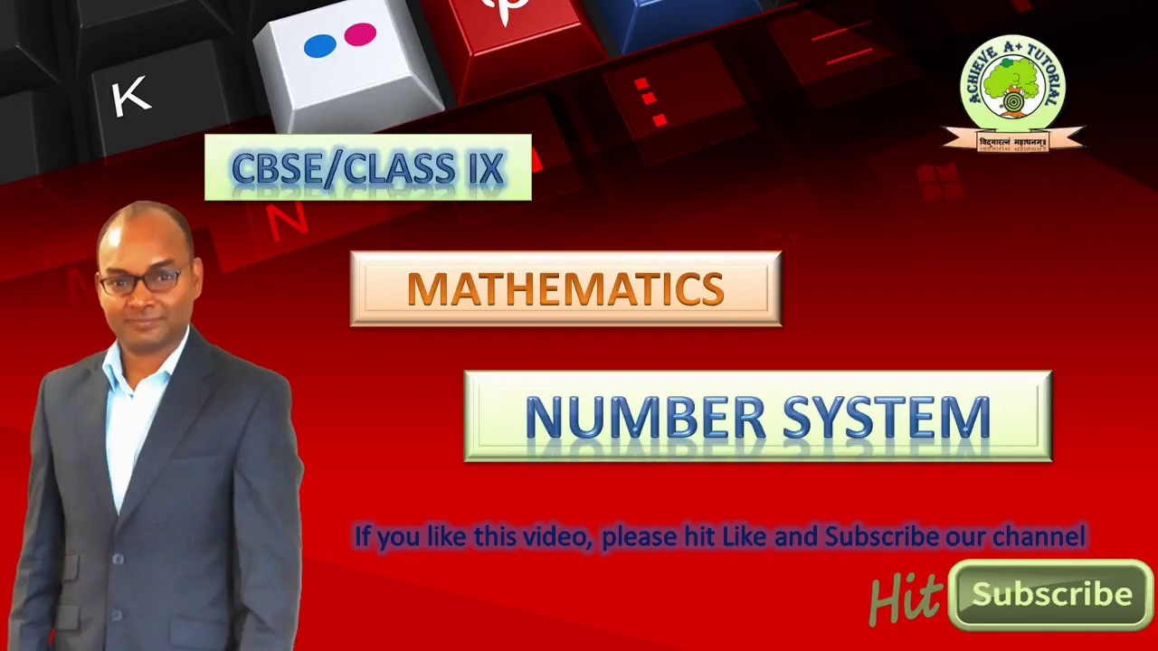NUMBER SYSTEM: Operations on Real numbers