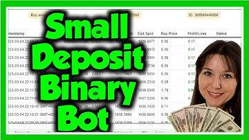 Small Deposit Binary Bot 🤑 $10 Min🤑Free Download