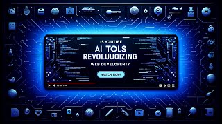 15 Must-Have AI Tools for Web Developers | Revolutionizing Web Development in 2024