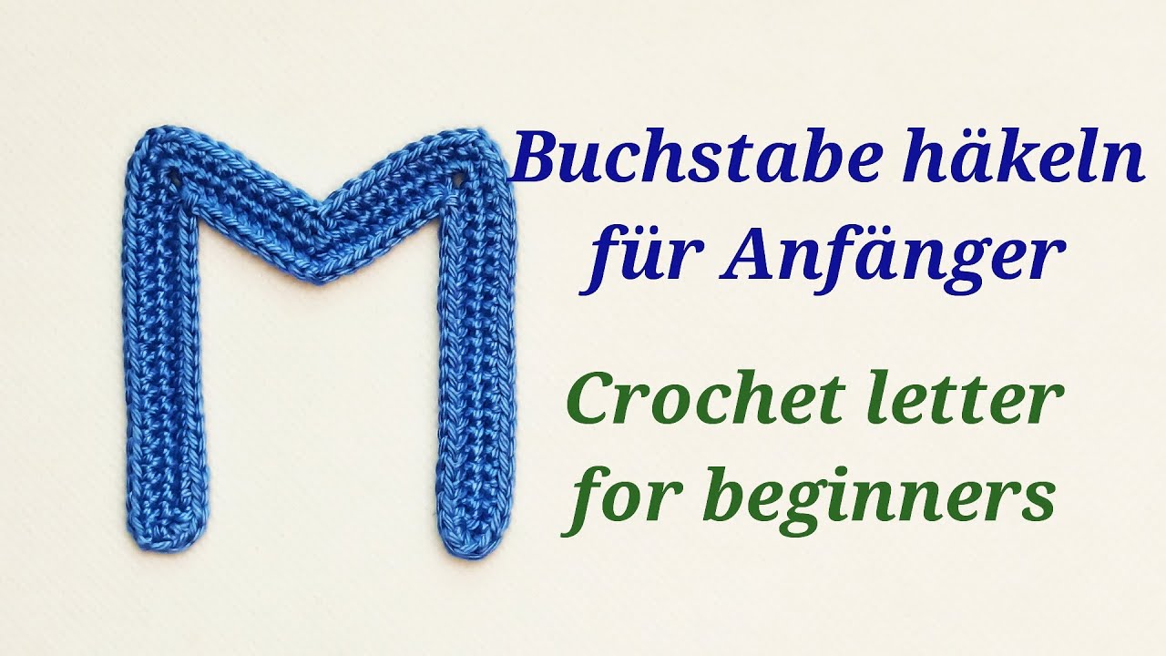Gehäkelte Buchstaben - crochet letters - Buchstabe / letter 