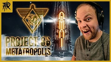 Project 86 "Metatropolis" (Reaction Video) THE FINAL CHAPTER, P86 is HEAVIER than ever!