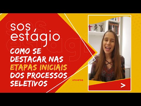 SOS ESTAGIO - Como se destacar nas etapas iniciais dos processos seletivos